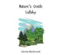Nature's Gentle Lullaby