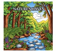 Nature's Haven: A Peaceful Coloring Journey: Realistic Nature Scenes Coloring Book for Adults - Forests, Meadows, Streams and Woodland Paths