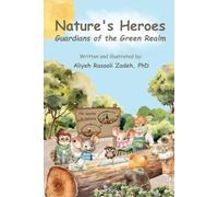 Nature's Heroes: Guardians of the Green Realm