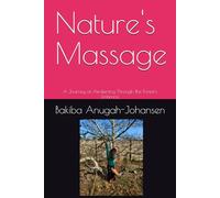 Nature's Massage: A Journey of Awakening Through the Forest's Embrace
