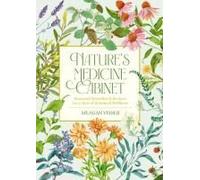 Nature's Medicine Cabinet