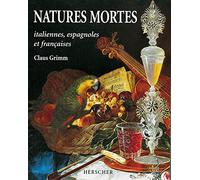Natures mortes italiennes, espagnoles et françaises aux XVIIe et XVIIIe siècles