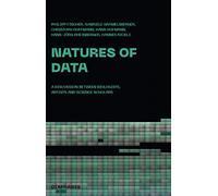 Natures of Data: A Discussion between Biology, History and Philosophy of Science and Art