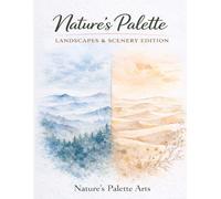 Nature's Palette: Landscapes & Scenery Edition