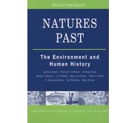 Natures Past: The Environment And Human History
