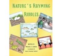 Nature's Rhyming Riddles Paperback Book By Michael J. Larson