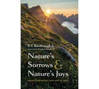 Nature's Sorrows And Nature's Joys