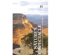 Nature'S Spectacle: The World'S First National Parks And Protected Places (Paperback) John Sheail, (Auteur)