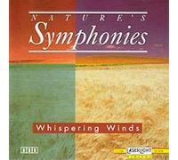 Nature's Symphonies - Nature's Symphonies: Whispering Winds