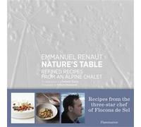 Nature's Table: Refined Recipes from an Alpine Chalet