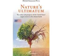 Michel Innocent Peya – L'ultimatum de la nature – Étude – Broché