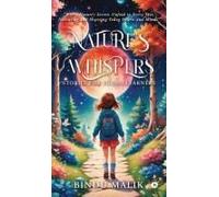 Nature's Whispers : Stories For Young Learners Paperback Book By Bindu Malik