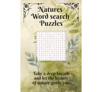 Natures Word Search Puzzles: Take a deep breath and let the beauty of nature guide you