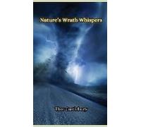 Nature's Wrath Whispers