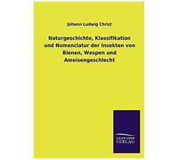Naturgeschichte Der Bienen, Wespen Und Ameisen