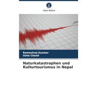 Naturkatastrophen und Kulturtourismus in Nepal