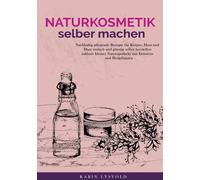 Naturkosmetik Selber Machen