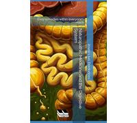 Naturopathic Medicine and the Digestive System: Easy remedies within everyone’s reach
