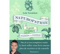 Naturopathie saison par saison : Les clés pour garder la forme toute l'année – Flammarion