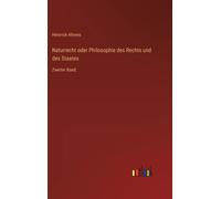 Naturrecht Oder Philosophie Des Rechts Und Des Staates