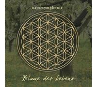 Natursymphonie Blume des Lebens (Volume 1)