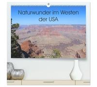 Naturwunder im Westen der USA (hochwertiger Premium Wandkalender 2026 DIN A2 quer), Kunstdruck in Hochglanz: Eine Reise durch die beeindruckende Landschaft im Westen der USA.