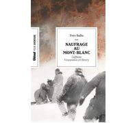 Yves Ballu – Naufrage au Mont-Blanc – L'affaire Vincendon et Henry – Poche – Glénat