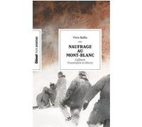 Naufrage au Mont-Blanc (poche) Yves Ballu (Auteur)