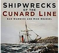 Naufrages de la Cunard Line