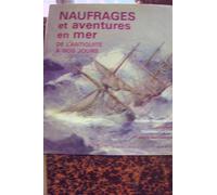 Naufrages et aventures en mer