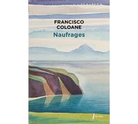 Naufrages - Francisco Coloane - Libretto - broché - Roman