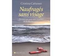 Naufragés sans visage: Donner un nom aux victimes de la Méditerranée