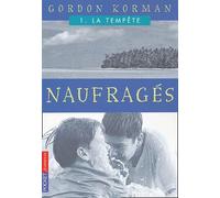 Naufrages, tome 1 : La Tempête