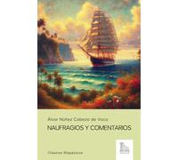 Naufragios y comentarios