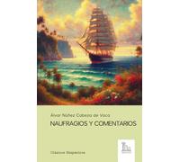 Naufragios y comentarios