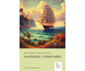 Naufragios y comentarios