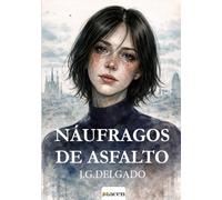 NÁUFRAGOS DE ASFALTO