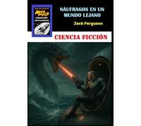 NÁUFRAGOS EN UN MUNDO LEJANO