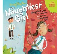 Naughtiest Girl is a Monitor: AND Here is the Naughtiest Girl by Blyton, Enid (2007)