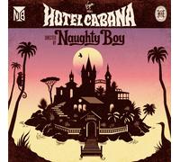 Naughty Boy - Hotel Cabana
