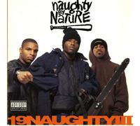 Naughty By Nature - 19 Naughty III