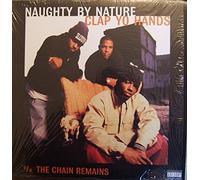 Naughty By Nature - Clap Yo Hands/Chain Remains