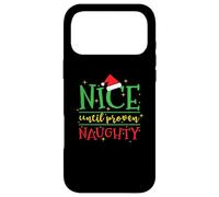 Naughty Christmas Sympa jusqu'à Ses preuves Coque pour iPhone 17 Pro Max