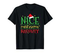 Naughty Christmas Sympa jusqu'à Ses preuves T-Shirt