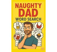 Naughty Dad Word Search Puzzle: Beer, BBQ, and Brain Teasers-Dad’s Triple Treat. Punchy, funny, and instantly says “this is a dad gift.” 55 puzzles funnier than his jokes (almost).
