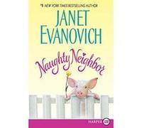 Naughty Neighbor, Loveswept Series Janet Evanovich (Auteur)