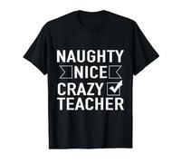 Naughty Nice Crazy Teacher School Education collégiale T-Shirt Graphique avec Valeur, Homme, Noir, S