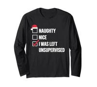 Naughty Nice I Was Left Unsupervised Liste Noël Humour Rouge Manche Longue