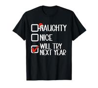Naughty Nice Will Try Next Year, Naughty List Chapeau de Père Noël T-Shirt
