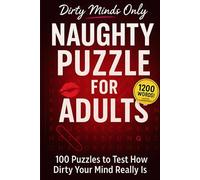 Naughty Word Search Puzzle Book for Adults - Dirty Minds Only: Funny & Flirty Puzzles to Test How Dirty Your Mind Really Is | Gag Gift for Adults